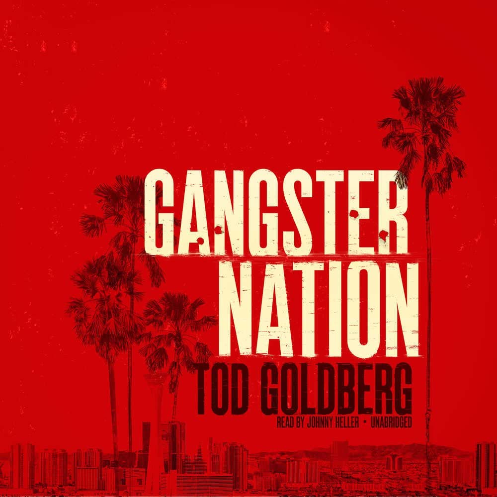 Gangster Nation (Gangsterland series, Book 2)