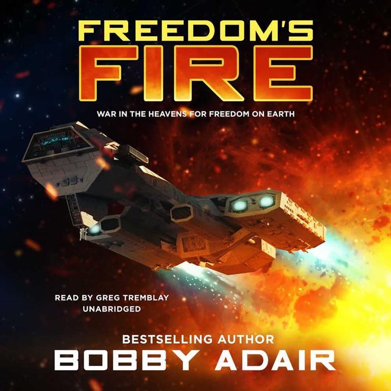 Freedom's Fire (Freedom's Fire Series, Book 1)