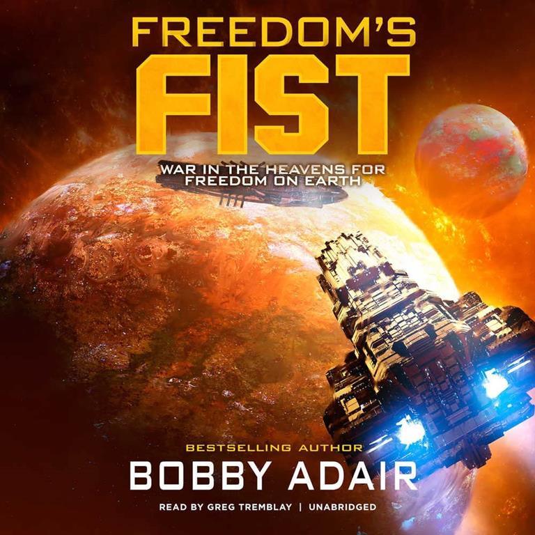 Freedom's Fist (Freedom's Fire Series, Book 4)