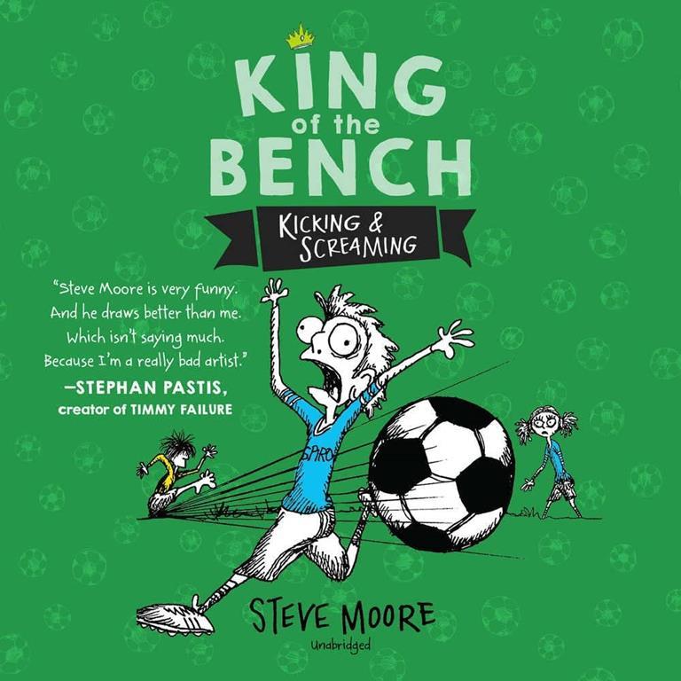 King of the Bench: Kicking and Screaming (King of the Bench series, Book 3)