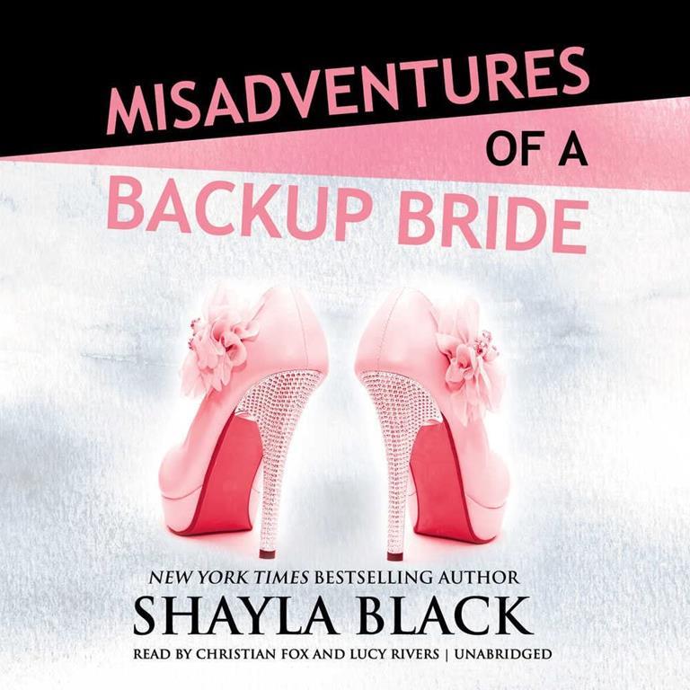 Misadventures of a Backup Bride (Misadventures series, Book 4)