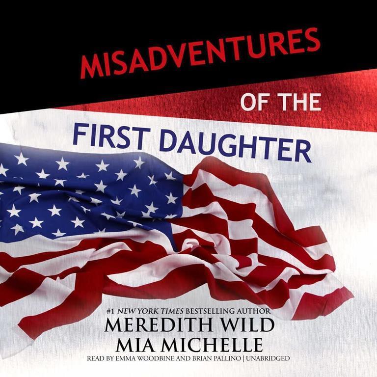 Misadventures of the First Daughter (Misadventures series, Book 5)