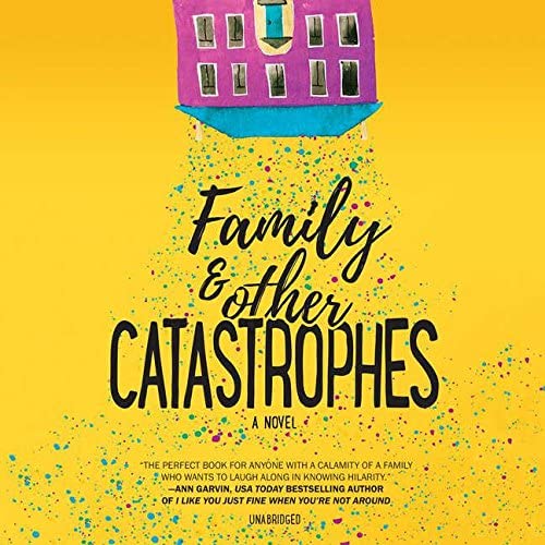 Family and Other Catastrophes