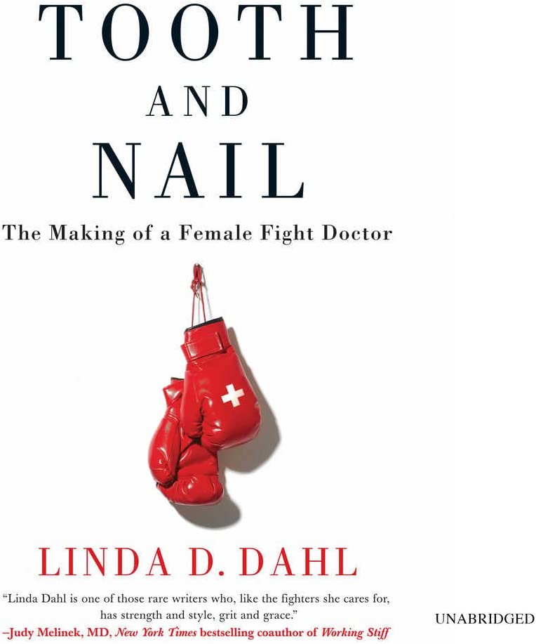 Tooth and Nail: The Making of a Female Fight Doctor