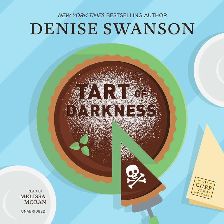 Tart of Darkness (Chef-to-Go Mysteries, Book 1)