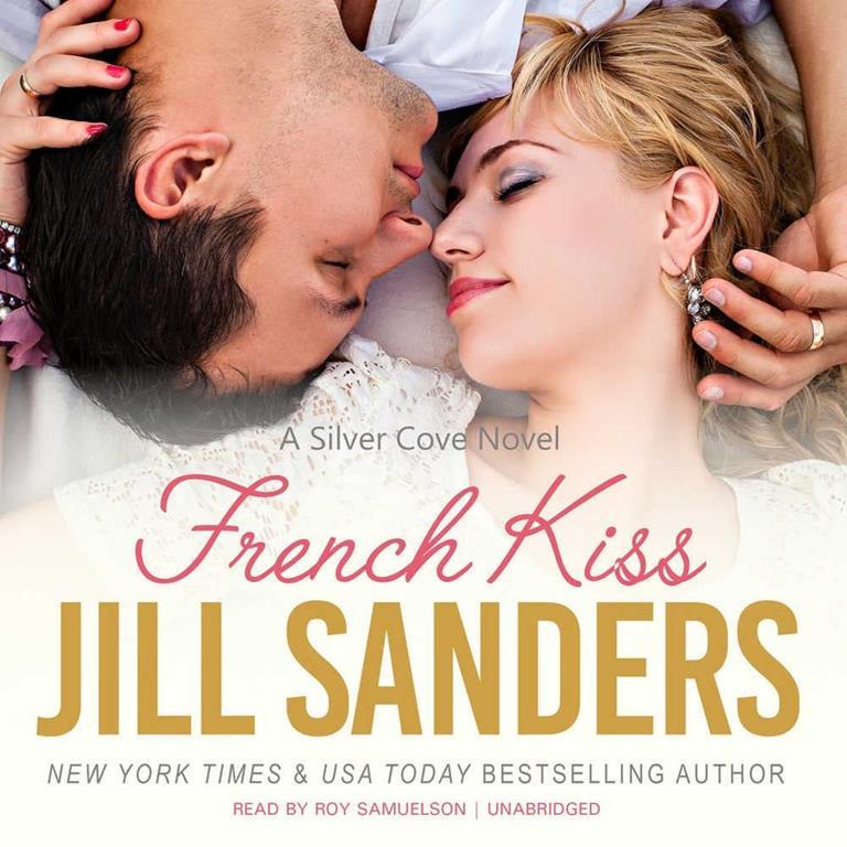 French Kiss (Silver Cove Series, Book 2)