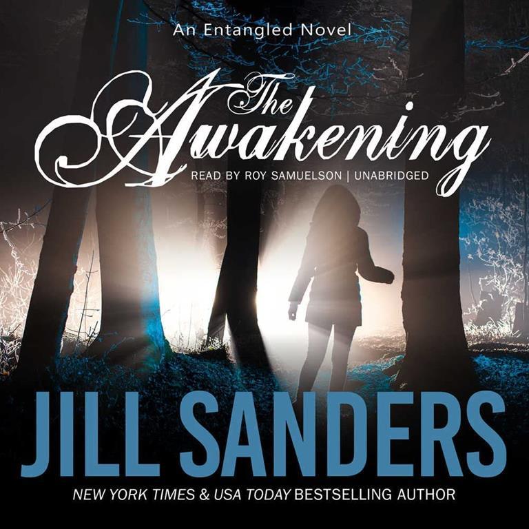 The Awakening (Entangled Series, Book 1)