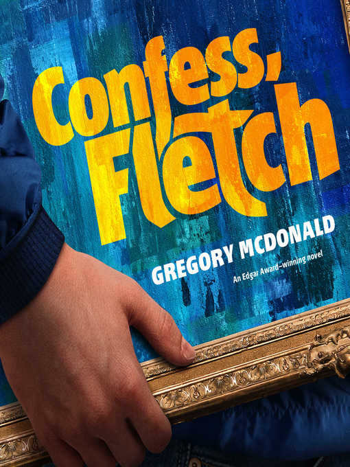 Confess, Fletch