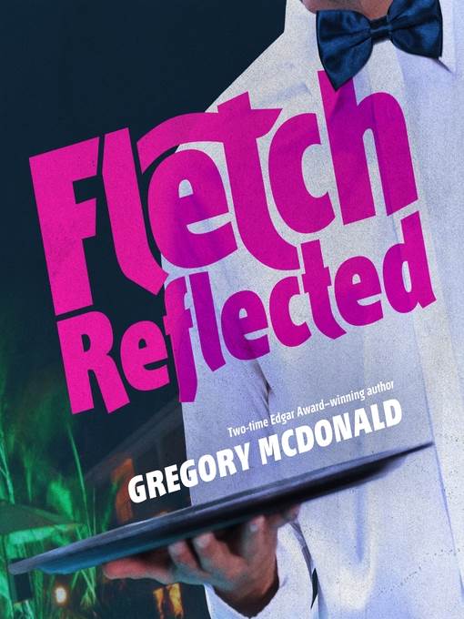 Fletch Reflected