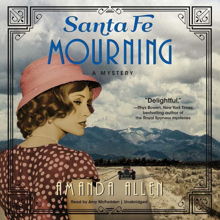 Santa Fe Mourning: A Santa Fe Revival Mystery (Santa Fe Revival Mysteries)