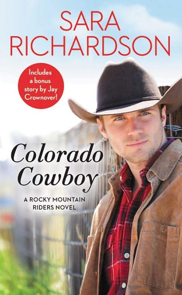 Colorado Cowboy: Includes a bonus novella (Rocky Mountain Riders, 5)