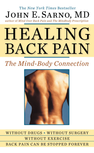 Healing Back Pain: The Mind-Body Connection