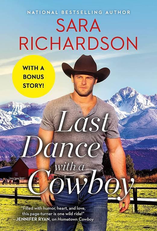 Last Dance with a Cowboy: Includes a Bonus Novella (Silverado Lake, 3)