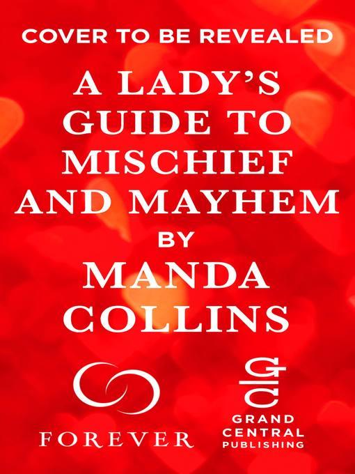 A Lady's Guide to Mischief and Mayhem