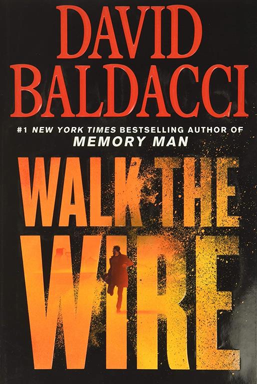 Walk the Wire (Memory Man Series, 6)