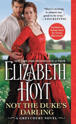 Not the Duke's Darling: Includes a bonus novella (The Greycourt Series, 1)