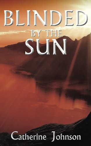 Blinded by the Sun (Erythleh Chronicles) (Volume 4)