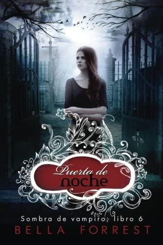 Sombra de vampiro 6: Puerta de noche (Volume 6) (Spanish Edition)