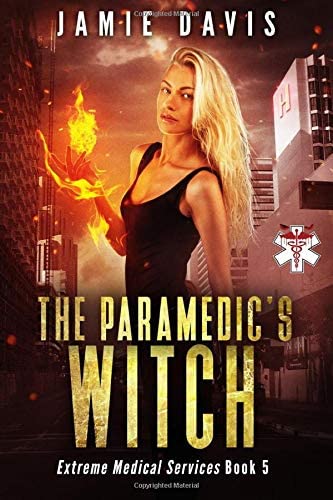 The Paramedic's Witch (Extreme Medical Services) (Volume 5)