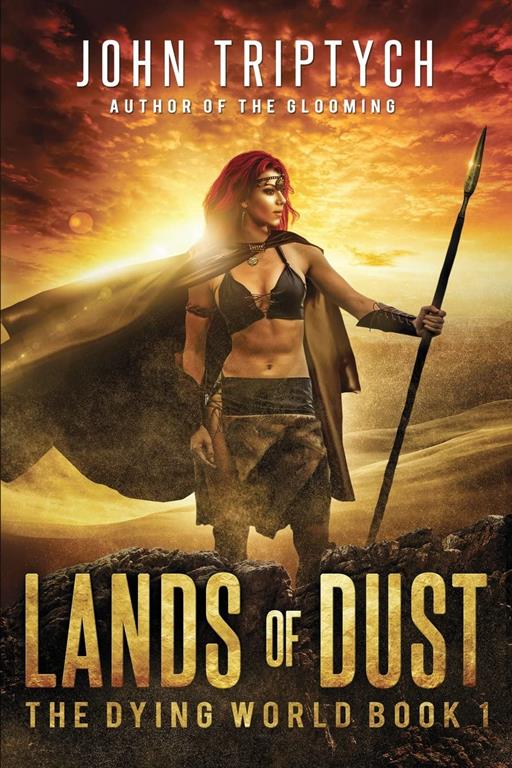 Lands of Dust (The Dying World) (Volume 1)