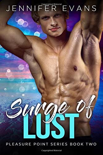 Surge of Lust: Pleasure Point Series Book Two (Pleasure Point Series Book 2) (Volume 2)