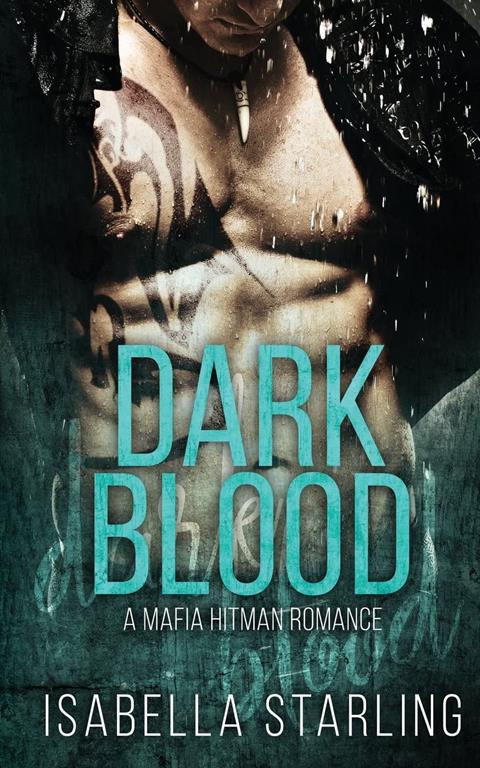 Dark Blood: A Mafia Hitman Romance