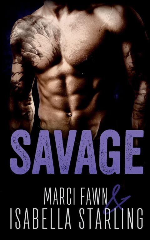 Savage: A Bad Boy Mafia Romance