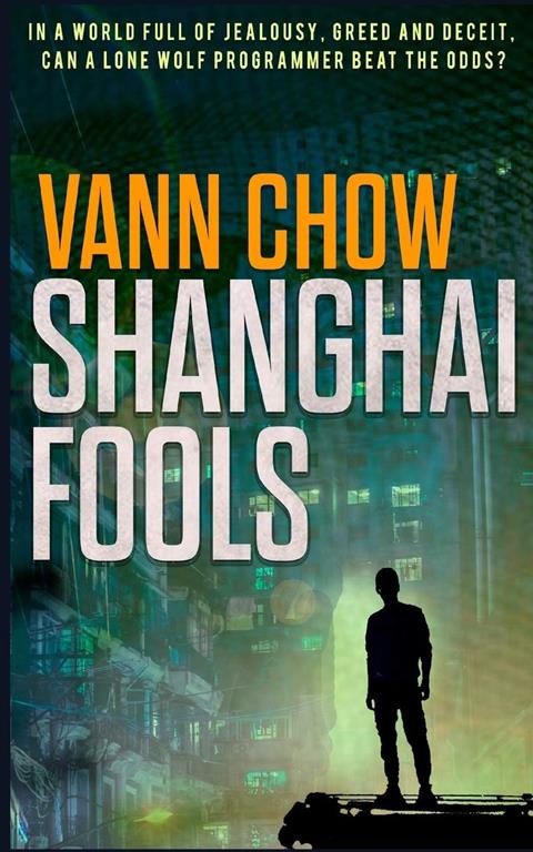 Shanghai Fools: A Novel (Master Shanghai) (Volume 2)