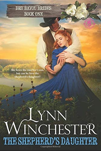 The Shepherd's Daughter (Dry Bayou Brides) (Volume 1)
