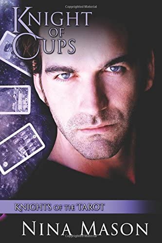 Knight of Cups (Knights of the Tarot) (Volume 2)
