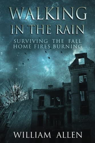 Walking in the Rain Books One &amp; Two: Surviving the Fall and Home Fires Burning (Volume 1)