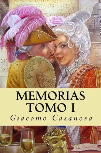 Memorias. Tomo I (Spanish Edition)