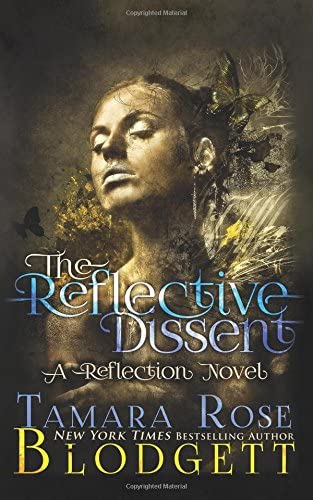 The Reflective Dissent (Reflection) (Volume 3)