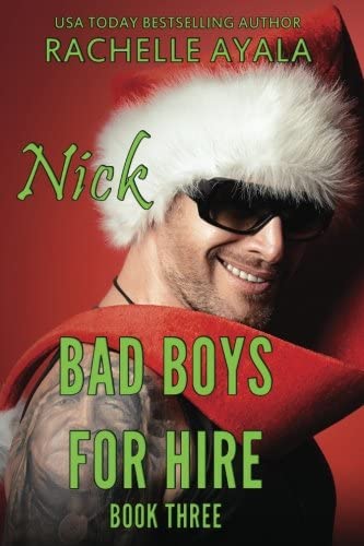 Bad Boys for Hire: Nick (Bad Boys for Hire Series)