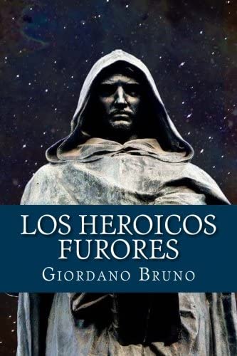 Los Heroicos Furores (Spanish Edition)