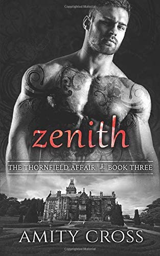 Zenith (The Thornfield Affair) (Volume 3)