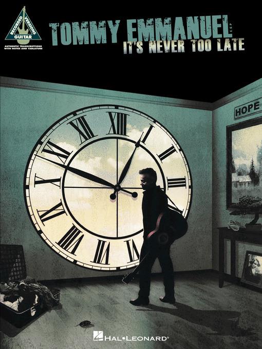 Tommy Emmanuel--It's Never Too Late Songbook