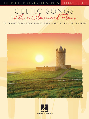 CELTIC SONGS WITH A CLASSICAL FLAIR: 16 traditional folk tunes