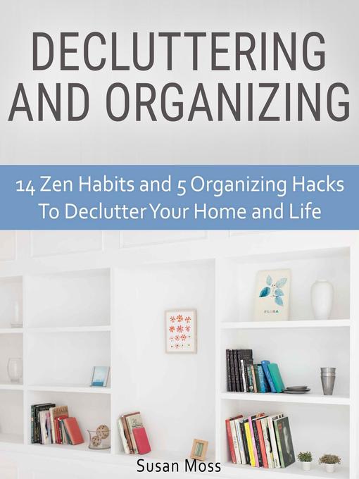 Decluttering and Organizing