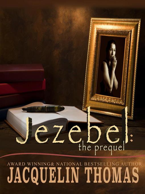 The Prequel: Jezebel Series, #4