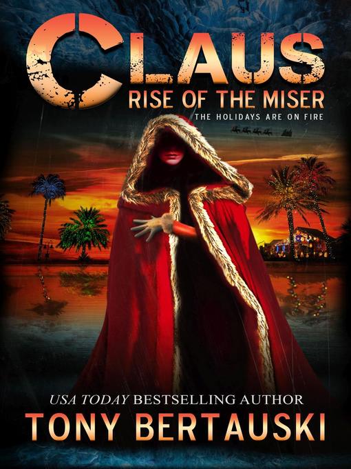 Rise of the Miser: Claus, #5