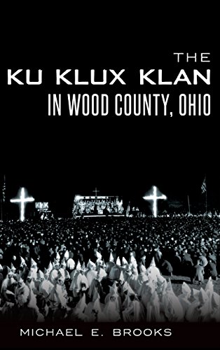 The Ku Klux Klan in Wood County, Ohio