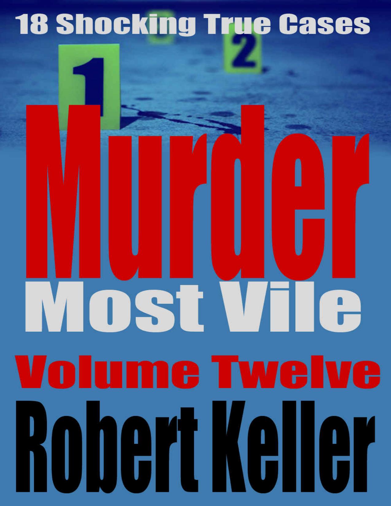 Murder Most Vile Volume 12