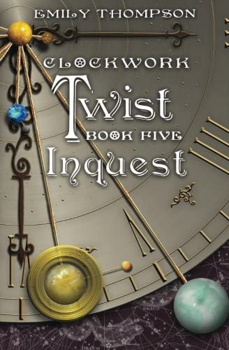 Clockwork Twist: Book Five: Inquest (Volume 5)