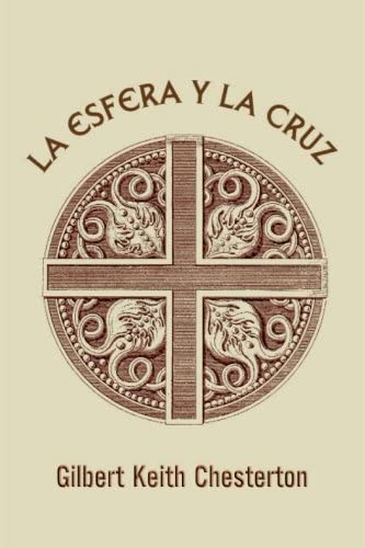 La esfera y la cruz (Spanish Edition)