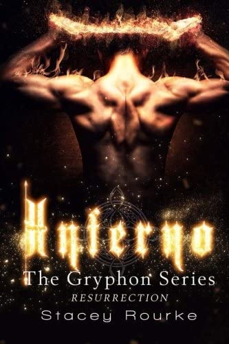 Inferno: The Gryphon Series Resurrection (Volume 6)