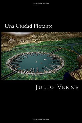 Una Ciudad Flotante (Spanish Edition)