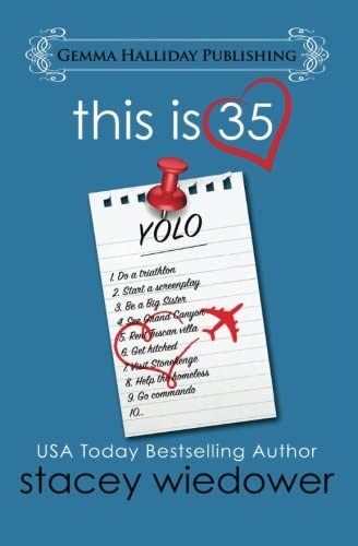 This Is 35 (Unlucky in Love) (Volume 4)