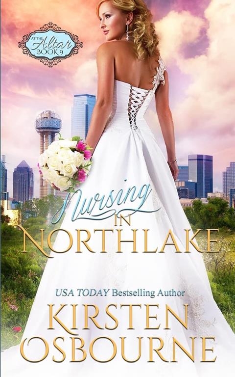 Nursing in Northlake (At the Altar) (Volume 9)