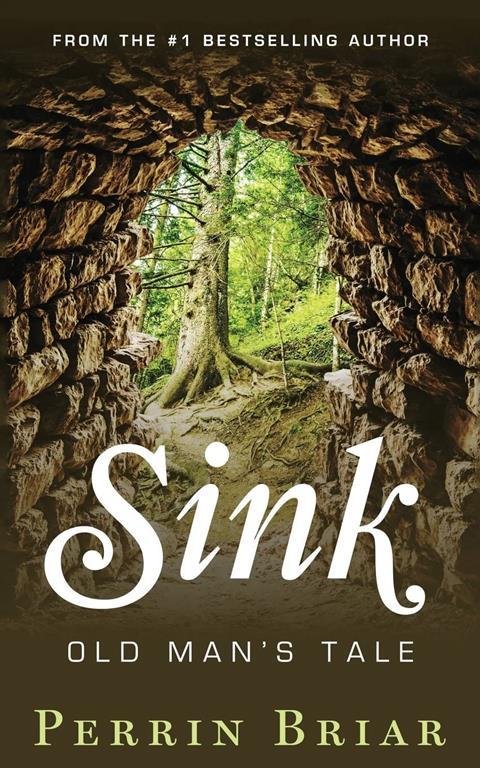 Sink: Old Man's Tale (Volume 1)